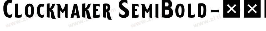 Clockmaker SemiBold字体转换